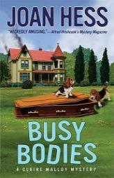 Busy Bodies (Claire Malloy Mysteries) by Joan Hess Paperback Book