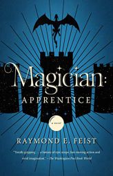 Magician: Apprentice: A Novel (Riftwar Saga) by Raymond E. Feist Paperback Book