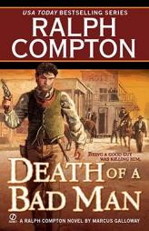 Ralph Compton Death of a Bad Man (Ralph Compton Western Series) by Ralph Compton Paperback Book
