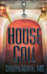 House Call by Darden North Paperback Book