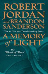A Memory of Light: Book Fourteen of the Wheel of Time by Robert Jordan Paperback Book