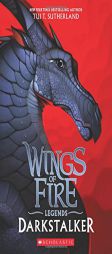 Darkstalker (Wings of Fire: Legends) by Tui T. Sutherland Paperback Book