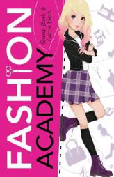 The Fashion Academy by Sheryl Berk Paperback Book