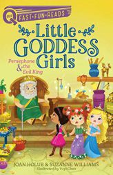 Persephone & the Evil King: Little Goddess Girls 6 (QUIX) by Joan Holub Paperback Book