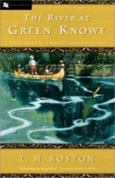 The River At Green Knowe (Green Knowe Chronicles) by L. M. Boston Paperback Book