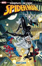 Marvel Action: Spider-Man: Bad Luck (Book Three) by Delilah S. Dawson Paperback Book