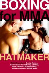 Boxing for Mma by Mark Hatmaker Paperback Book