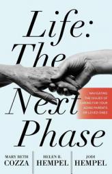 Life: The Next Phase by Mary Beth Cozza Paperback Book