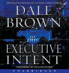 Executive Intent by Dale Brown Paperback Book