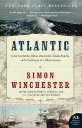 Atlantic: The Biography of an Ocean by Simon Winchester Paperback Book