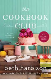 The Cookbook Club by Beth Harbison Paperback Book