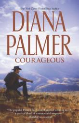 Courageous by Diana Palmer Paperback Book