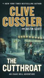 The Cutthroat (An Isaac Bell Adventure) by Clive Cussler Paperback Book