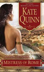 Mistress of Rome by Kate Quinn Paperback Book