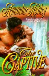 The Captive (Love Spell Romance) by Amanda Ashley Paperback Book