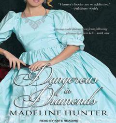 Dangerous in Diamonds (The Rarest Blooms) by Madeline Hunter Paperback Book