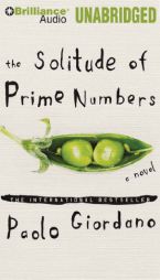 The Solitude of Prime Numbers by Paolo Giordano Paperback Book