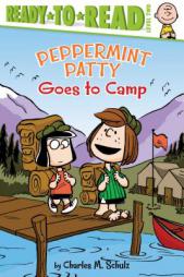 Peppermint Patty Goes to Camp by Charles M. Schulz Paperback Book