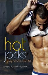 Hot Jocks: Gay Erotic Stories by Richard LaBonte Paperback Book