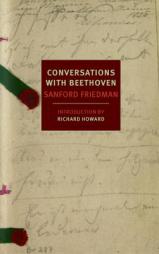 Conversations with Beethoven by Sanford Friedman Paperback Book