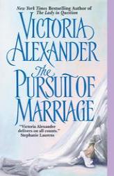 The Pursuit of Marriage by Victoria Alexander Paperback Book