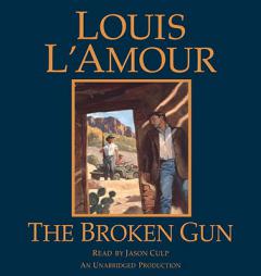 The Broken Gun by Louis L'Amour Paperback Book