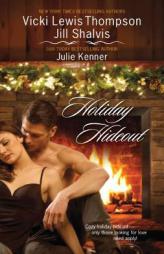 Holiday Hideout: The Thanksgiving Fix\The Christmas Set-Up\The New Year's Deal (Harlequin Anthologies) by Vicki Lewis Thompson Paperback Book