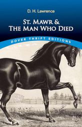 St. Mawr & the Man Who Died by D. H. Lawrence Paperback Book