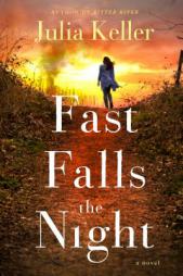 Fast Falls the Night: A Bell Elkins Novel (Bell Elkins Novels) by Julia Keller Paperback Book