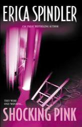 Shocking Pink by Erica Spindler Paperback Book