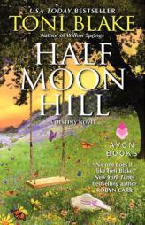 Half Moon Hill by Toni Blake Paperback Book