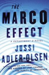 The Marco Effect: A Department Q Novel by Jussi Adler-Olsen Paperback Book