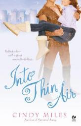Into Thin Air (Signet Eclipse) by Cindy Miles Paperback Book