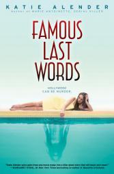 Famous Last Words by Katie Alender Paperback Book