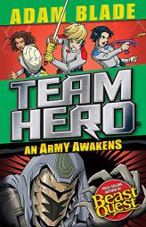 Team Hero: An Army Awakens: Series 4 Book 4 by Adam Blade Paperback Book