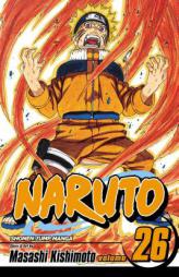 Naruto, Volume 26 by Masashi Kishimoto Paperback Book