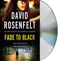 Fade to Black: A Doug Brock Thriller by David Rosenfelt Paperback Book