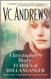 Christopher's Diary: Echoes of Dollanganger by V. C. Andrews Paperback Book