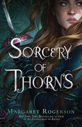 Sorcery of Thorns by Margaret Rogerson Paperback Book