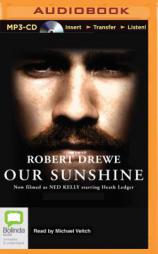 Our Sunshine by Robert Drewe Paperback Book