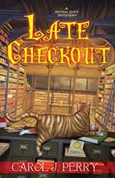 Late Checkout by Carol J. Perry Paperback Book