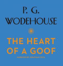 The Heart of a Goof by P. G. Wodehouse Paperback Book