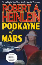 Podkayne of Mars by Robert a. Heinlein Paperback Book