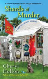 Shards of Murder by Cheryl Hollon Paperback Book