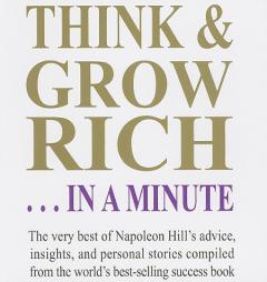 Think and Grow Rich...In a Minute by Dick Hill Paperback Book