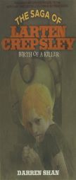 Birth of a Killer (Saga of Larten Crepsley) by Darren Shan Paperback Book