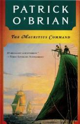 The Mauritius Command by Patrick O'Brian Paperback Book