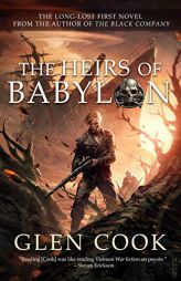 The Heirs of Babylon by Glen Cook Paperback Book