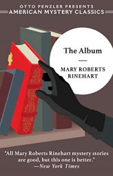 The Album by Mary Roberts Rinehart Paperback Book