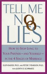 Tell Me No Lies by Ellyn Bader Paperback Book